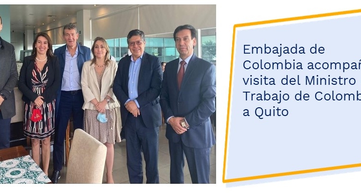 Embajada de Colombia acompaña visita del Ministro de Trabajo de Colombia 