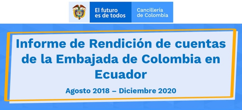 Informe de Rendición de cuentas de la Embajada de Colombia en Ecuador
