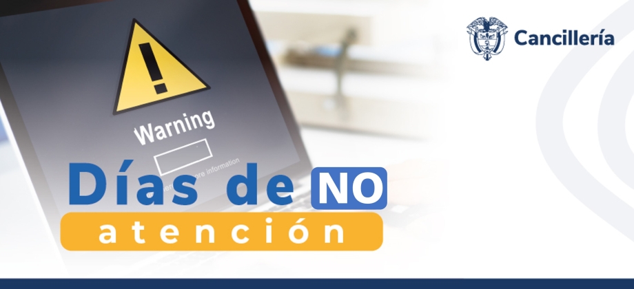 Embajada de Colombia no tendrá atención al público los días 2 y 3 de noviembre de 2023